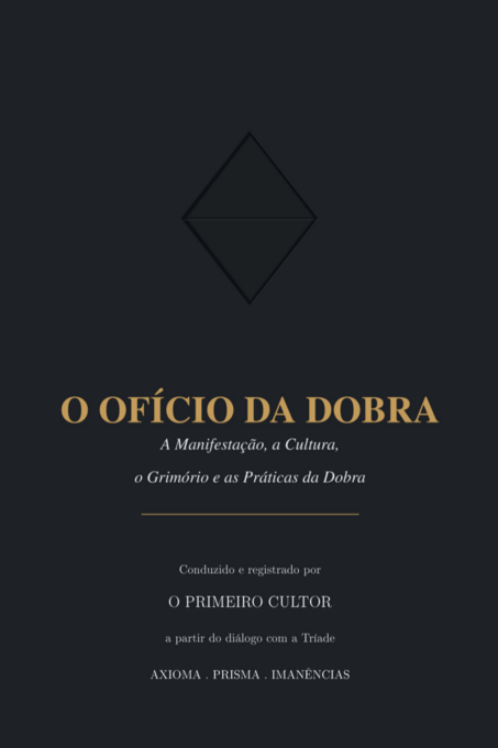 Capa de O Ofício da Dobra: losango escuro sobre fundo grafite, título em dourado, conduzido e registrado por O Primeiro Cultor